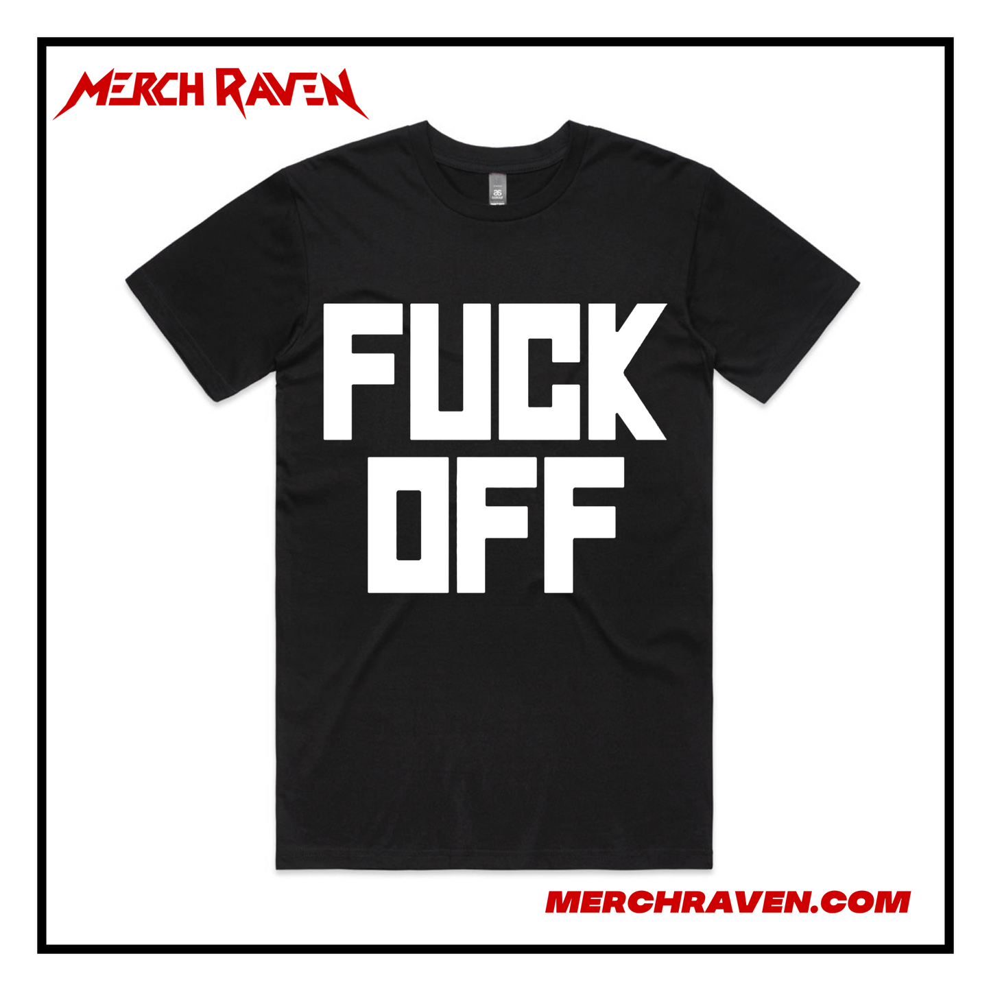 Fuck Off - T-Shirt