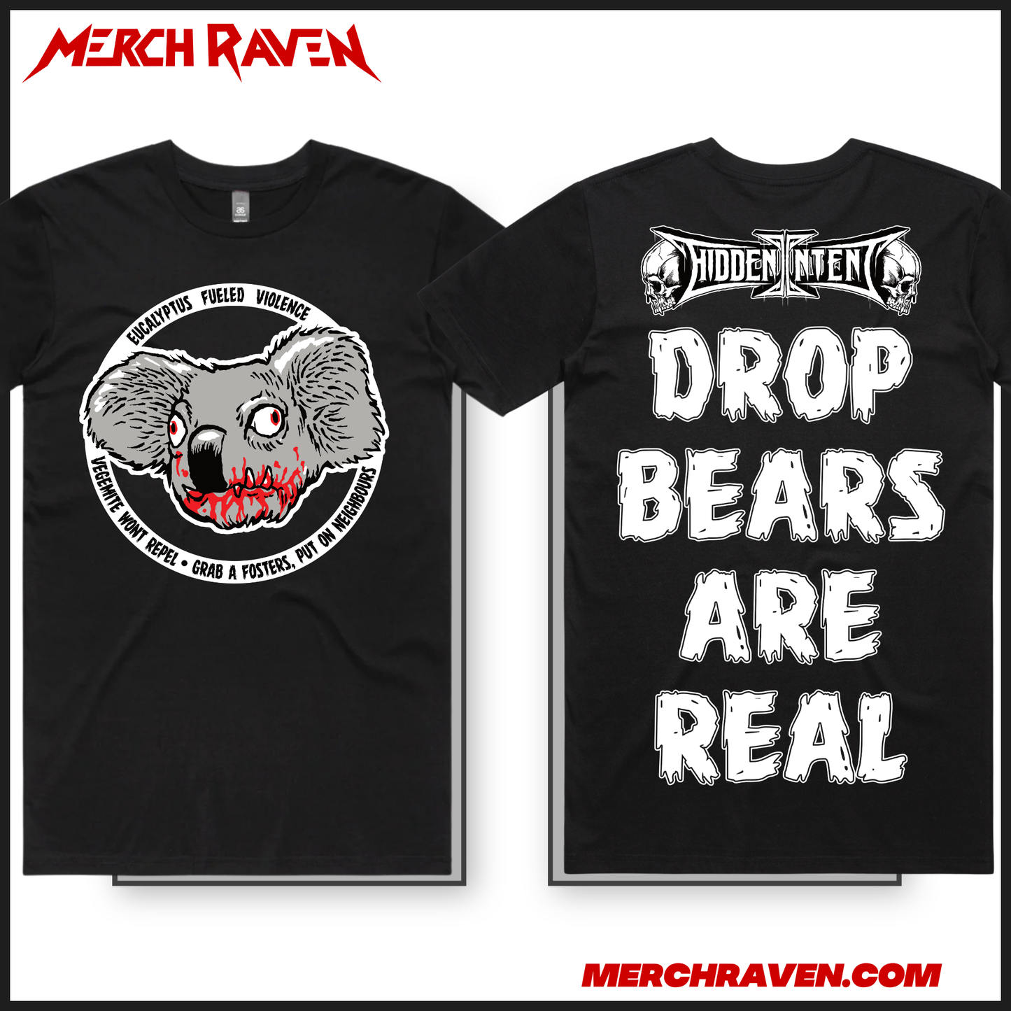 Hidden Intent - Drop Bears Are Real T-Shirt (2 Sided Print)
