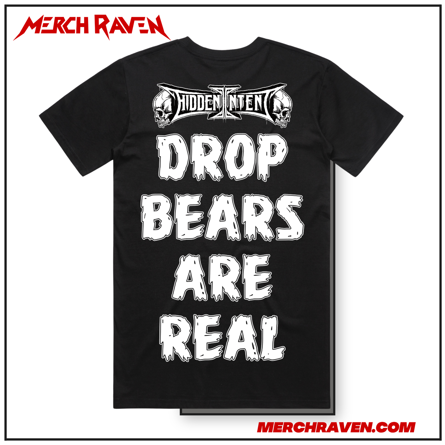 Hidden Intent - Drop Bears Are Real T-Shirt (2 Sided Print)