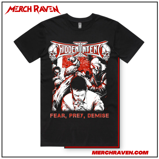 Hidden Intent - Fear Prey Demise T-Shirt